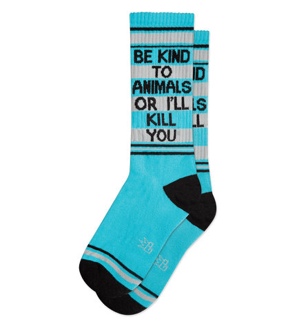 Men's Be Kind To Animals Or I Will Kill You Socks