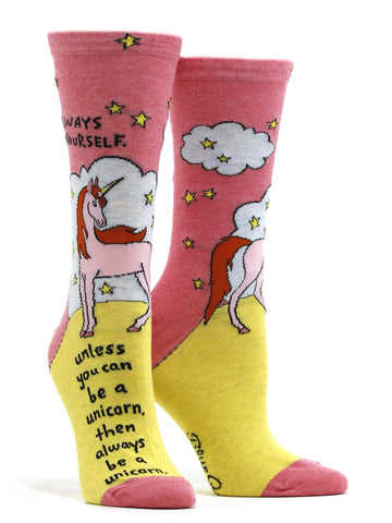 Women's Always Be Yourself Unless You Can Be A Unicorn Socks