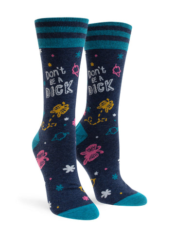 Women's Don't Be A Dick Socks