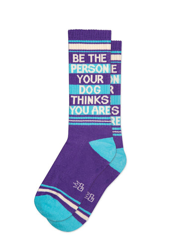 Men's Be The Person Your Dog Thinks You Are Socks