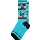 Women's Be Kind to Animals Or I Will Kill You Socks